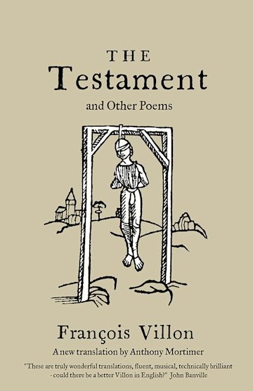 The Testament and Other Poems: New Translation                                                                                                        <br><span class="capt-avtor"> By:(translator), Anthony Mortimer                    </span><br><span class="capt-pari"> Eur:9,09 Мкд:559</span>